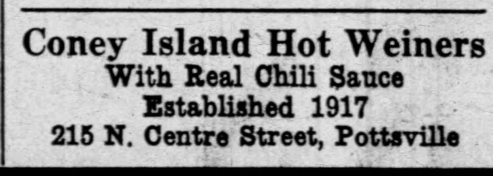 Pottsville Republican, Aug. 12, 1936, p. 9 — ad reading Coney Island Hot Weiners, With Real Chili Sauce, Established 1917.